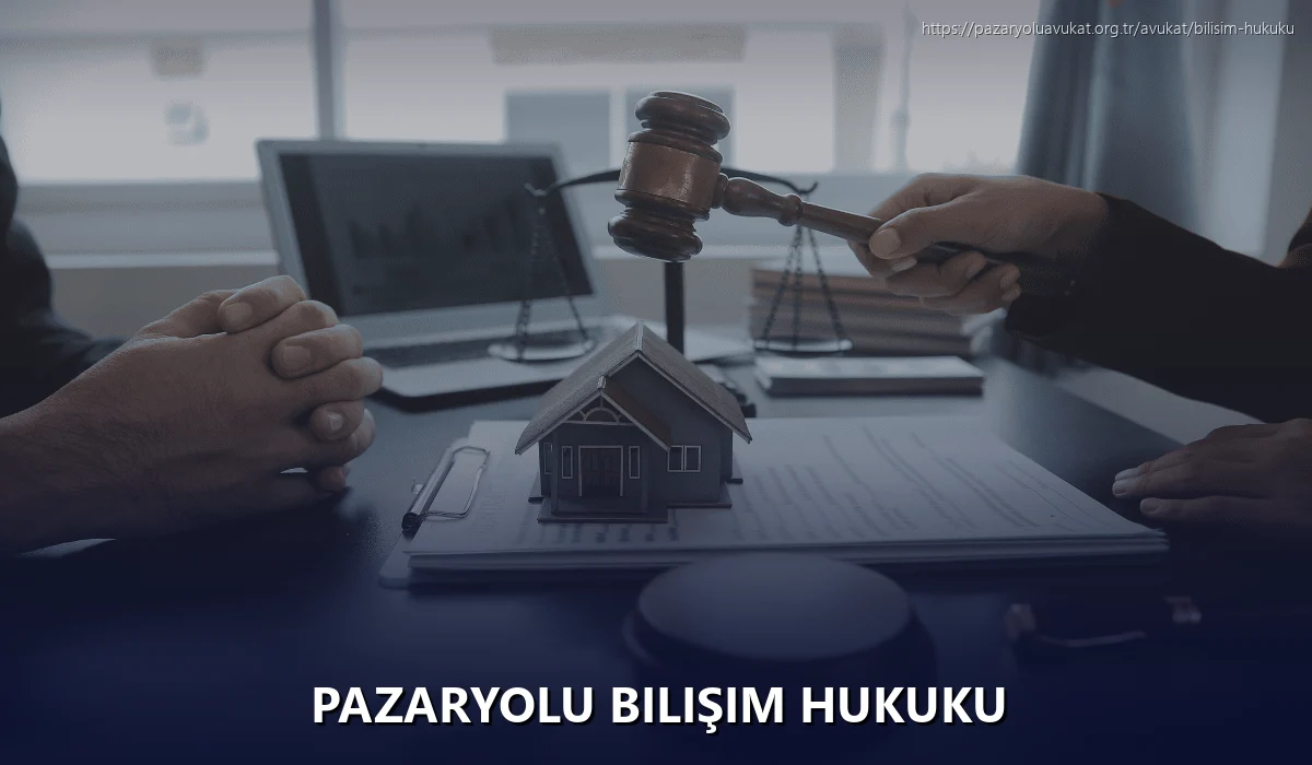Pazaryolu Bilişim Hukuku