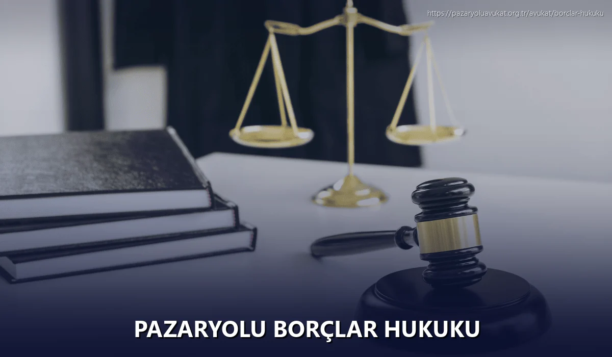 Pazaryolu Borçlar Hukuku