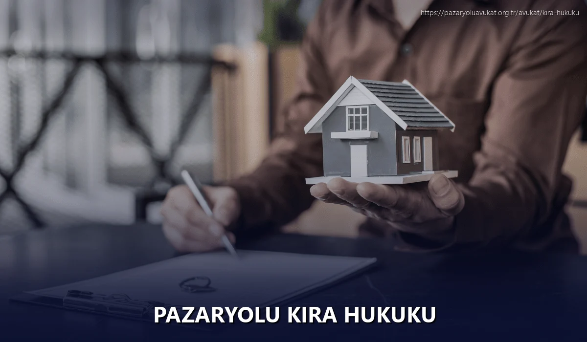 Pazaryolu Kira Hukuku