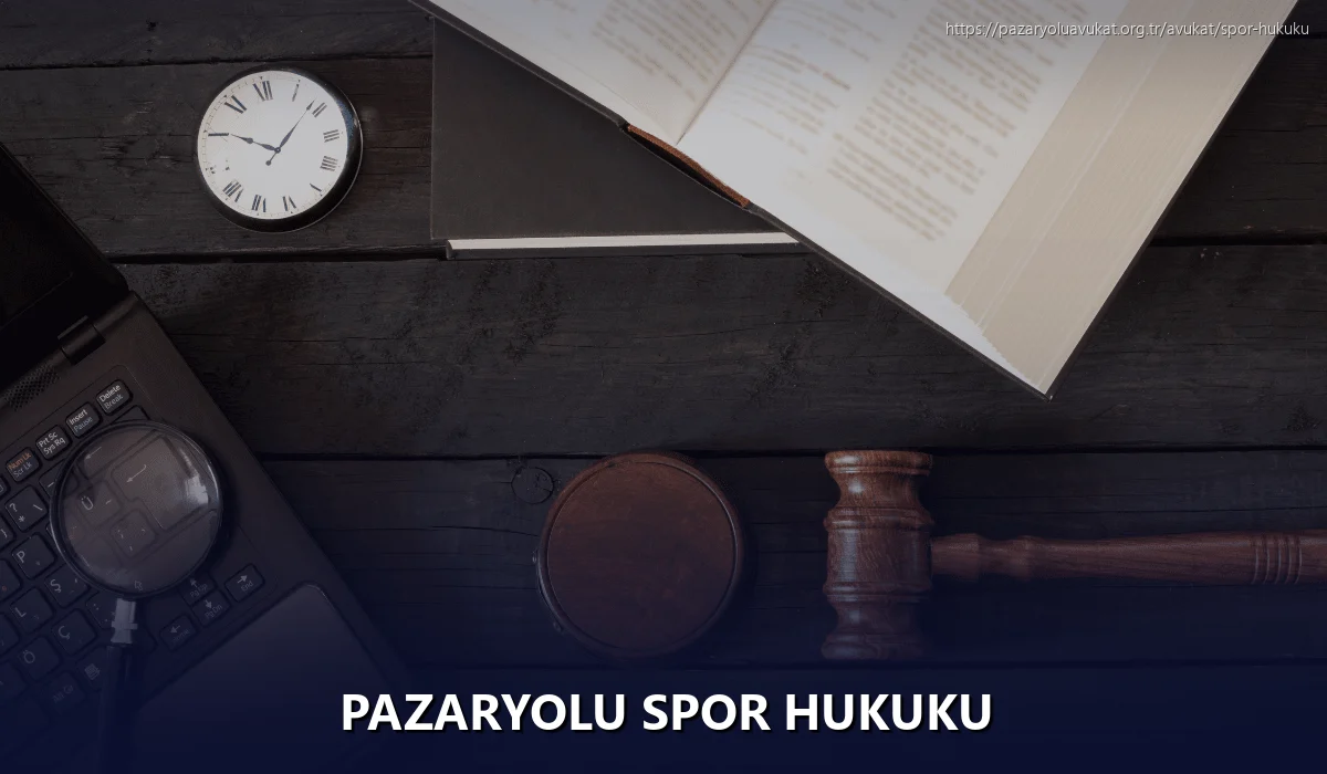 Pazaryolu Spor Hukuku
